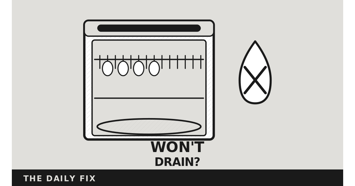 Dishwasher Not Draining? Here's the Fix (No Repair Call Needed)