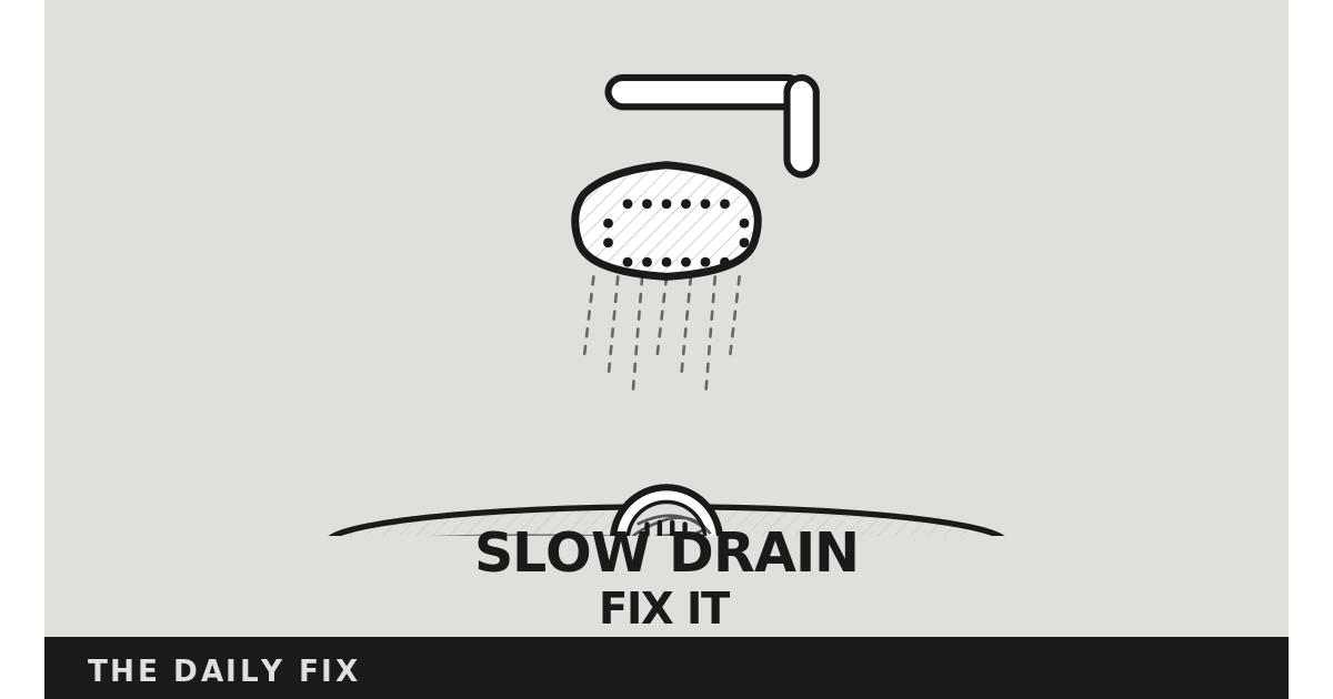 How to Clear a Slow Shower Drain (2-Minute Fix, No Chemicals)